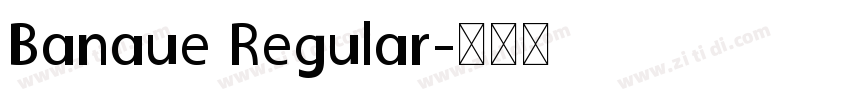 Banaue Regular字体转换